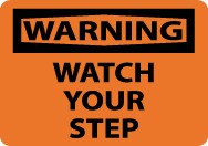 Warning Watch Your Step Sign (#W466)